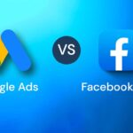 Google Ads vs Facebook Ads